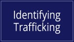 Identifying Trafficking Button